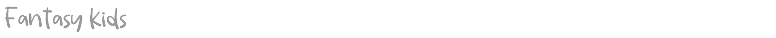 Fantasy kids font preview